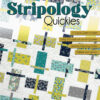 Stripology® Quickies