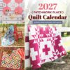 2027 Patchwork Place Quilt Calendar 1 20578
